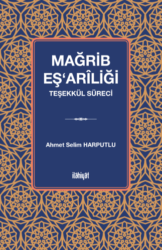 Mağrib Eş‘arîliği n(Teşekkül Süreci)