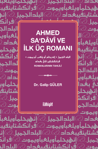 Ahmed Sa‘dâvî ve İlk Üç Romanı