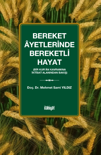 Bereket Âyetlerinde Bereketli Hayat