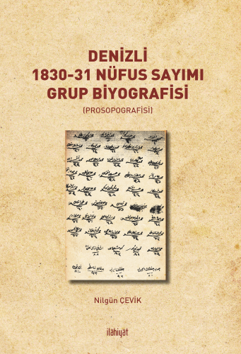 Denizli 1830-31 Nüfus Sayımı Grup Biyografisi n(Prosopografisi)