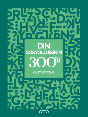 Din Sosyolojisinin 300'Ü