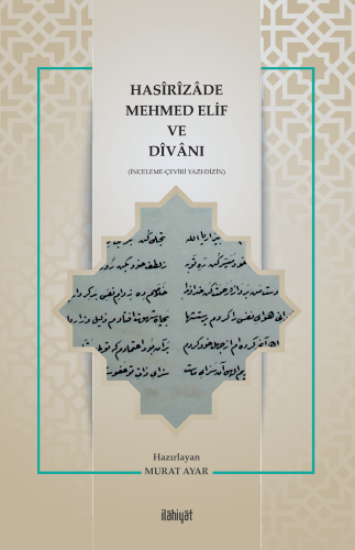 Hasîrîzâde Mehmed Elif ve Dîvânı