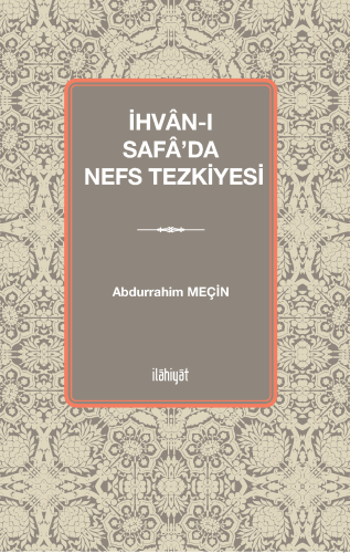 İhvân-ı Safâ'da Nefs Tezkiyesi