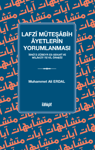 Lafzî Müteşâbih Âyetlerin Yorumlanması