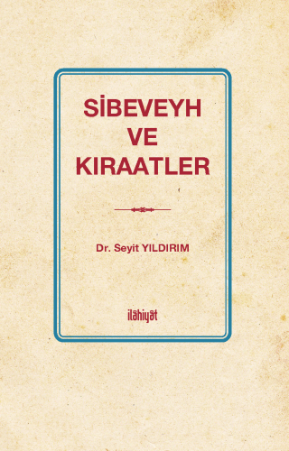 Sibeveyh ve Kıraatler