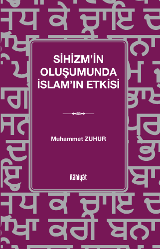 Sihizm'in Oluşumunda İslam'ın Etkisi