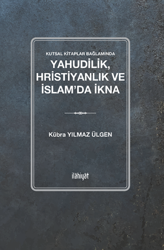 Yahudilik, Hristiyanlık ve İslam'da İkna